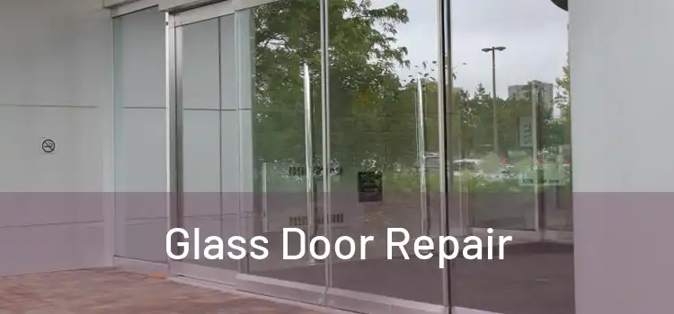  Glass Door Repair 