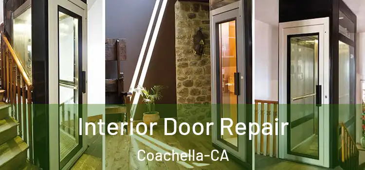  Interior Door Repair Coachella-CA