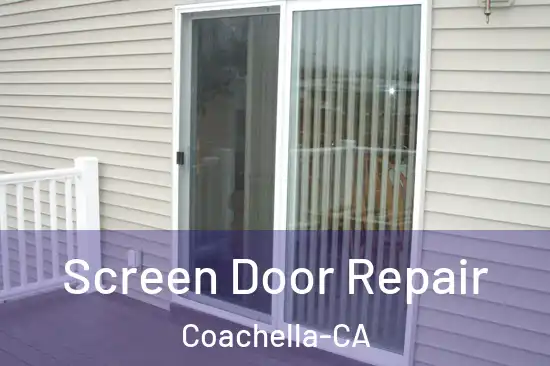  Screen Door Repair Coachella-CA